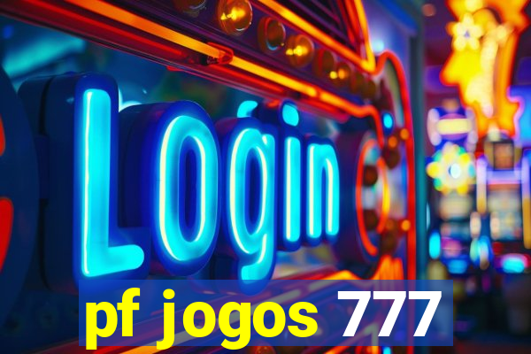 pf jogos 777